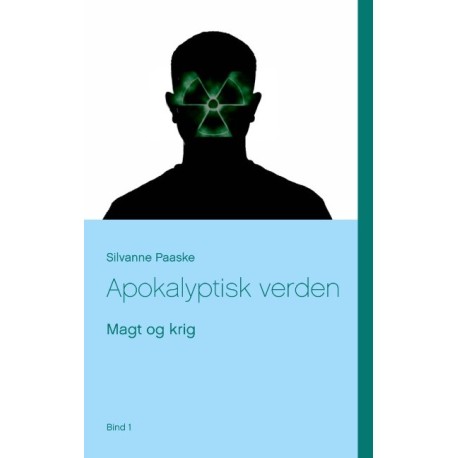 Apokalyptisk verden: Magt og krig