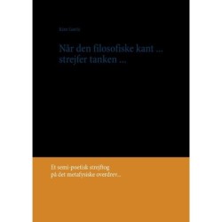 Når den filosofiske kant: ... strejfer tanken ...