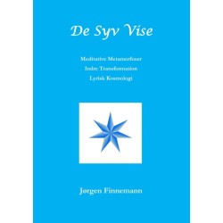 De Syv Vise: Meditative Metamorfoser - Indre Transformation - Lyrisk Kosmologi
