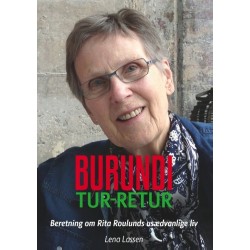 Burundi Tur-Retur: Beretning om Rita Roulunds usædvanlige liv