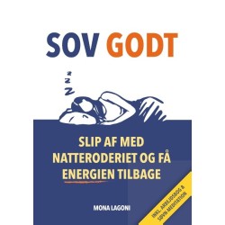 Sov Godt: Slip af med natteroderiet og få energien tilbage