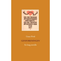 Genforeningen: En lang novelle