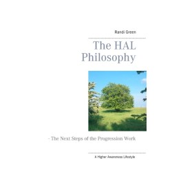 The HAL Philosophy: - The Next Steps of the Progression Work
