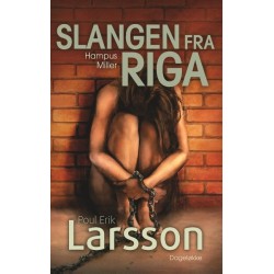 Hampus Miller: Slangen fra Riga