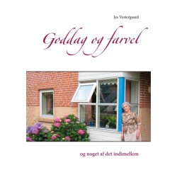 Goddag og farvel: og noget af det indimellem