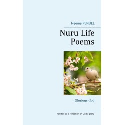 Nuru Life Poems: Glorious God