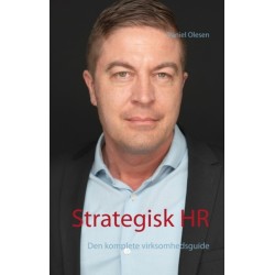 Strategisk HR: Den komplete virksomhedsguide