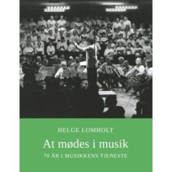 At mødes i musik: 70 år i musikkens tjeneste