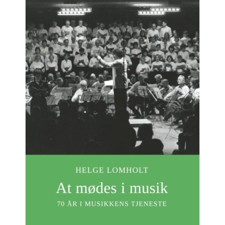 At mødes i musik: 70 år i musikkens tjeneste