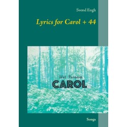 Lyrics for Carol + 44: Songs