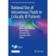 Rational Use of Intravenous Fluids in Critically Ill Patients