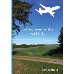 så langt evnerne rakte og lidt til