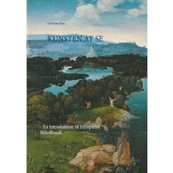 Kunsten at se: - En Introduktion til Europæisk Billedkunst