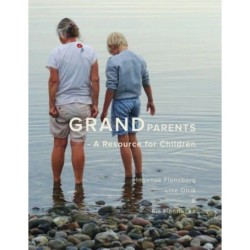GRANDparents: - A Resource for Children