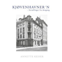 Kjøvenhavner´n: - fortællinger fra dengang