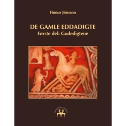 De gamle eddadigte I: Første del: Gudedigtene