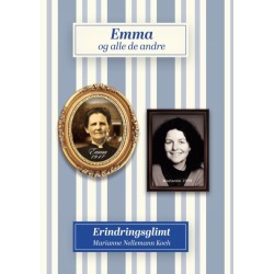 Emma og alle de andre: Erindringsglimt