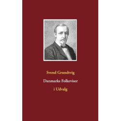 Danmarks Folkeviser: i Udvalg