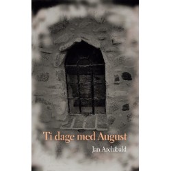 Ti dage med August
