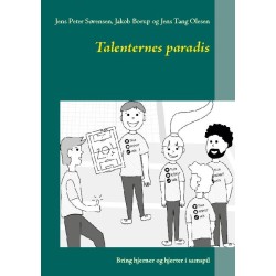 Talenternes paradis: Bring hjerner og Hjerter i samspil