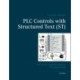 PLC Controls with Structured Text (ST), V3 Wire-O: IEC 61131-3 and best practice ST programming