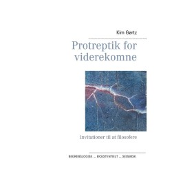 Protreptik for viderekomne: Invitationer til at filosofere