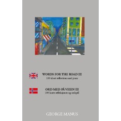 Words for the road III: 100 short reflections and puns