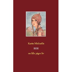 Bibi: en lille piges liv