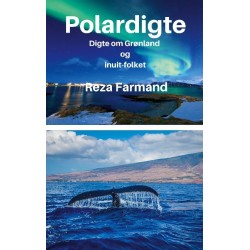 Polardigte: Digte om Grønland og inuit-folket