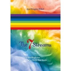 The seven streams: To the explorer who finds this book