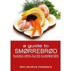 a guide to Smørrebrød: Danish Open-faced Sandwiches