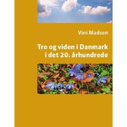 Tro og viden i Danmark i det 20. århundrede