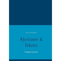 Aforismer & Tekster