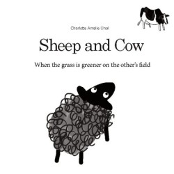 Sheep and Cow: When the grass is greener on the other's field