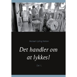 Det handler om at lykkes!: Del 1.