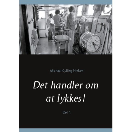 Det handler om at lykkes!: Del 1.