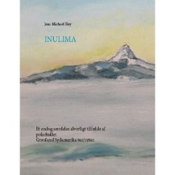 Inulima: Grønland Sydamerika tur/retur. Et endog særdeles alvorligt tilfælde af polarkuller.