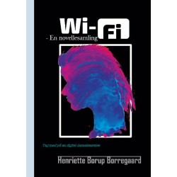 Wi-Fi: - En novellesamling
