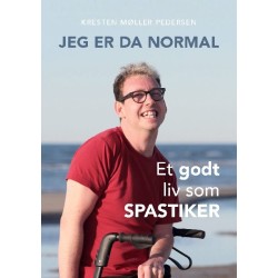 Jeg er da normal: Et godt liv som spastiker