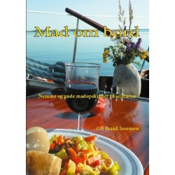 Mad om bord: Nemme og gode madopskrifter til sejlturen