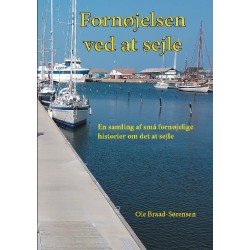 Fornøjelsen ved at sejle: En samling af små fornøjelige historier om at sejle