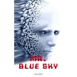 Mr. Blue Sky: Mr. Blue Sky - Bind 1