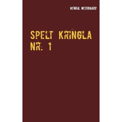 Spelt Kringla Nr. 1: Semi-litterärt Lunch-Magasin