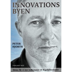 Innovationsbyen: Blueprint til fremtiden