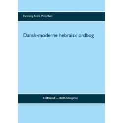 Dansk-moderne hebraisk ordbog: 4. udgave