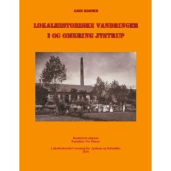 Lokalhistoriske vandringer i og omkring Jystrup
