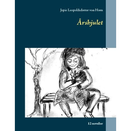 Årshjulet: 12 noveller