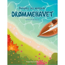 Dengang jeg opdagede Drømmehavet