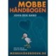 Mobbehåndbogen: For dig der er ramt af mobning