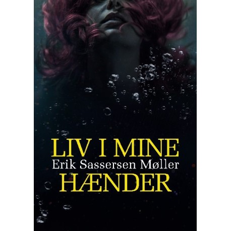 Liv i mine hænder